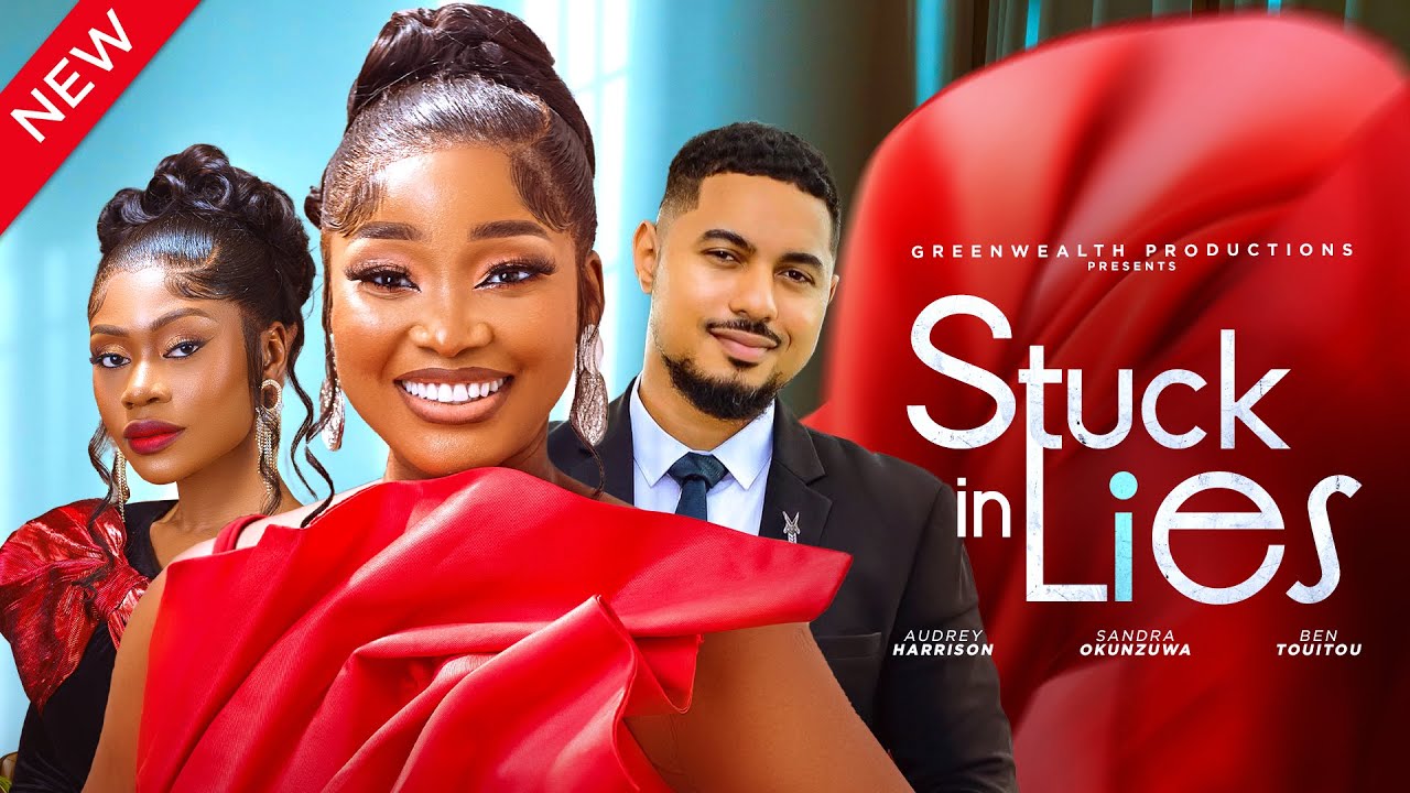 You are currently viewing Stuck In Lies (2024) – Nollywood Movie