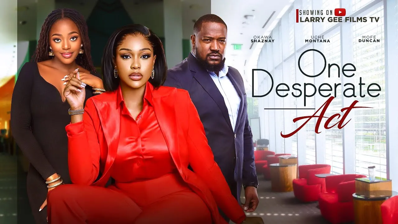 You are currently viewing One Desperate Act (2024) – Nollywood Movie