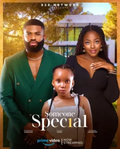 Read more about the article Someone Special (2024) – Nollywood Movie