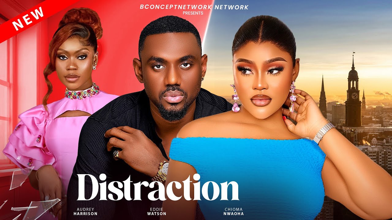 You are currently viewing Distraction (2024) – Nollywood Movie
