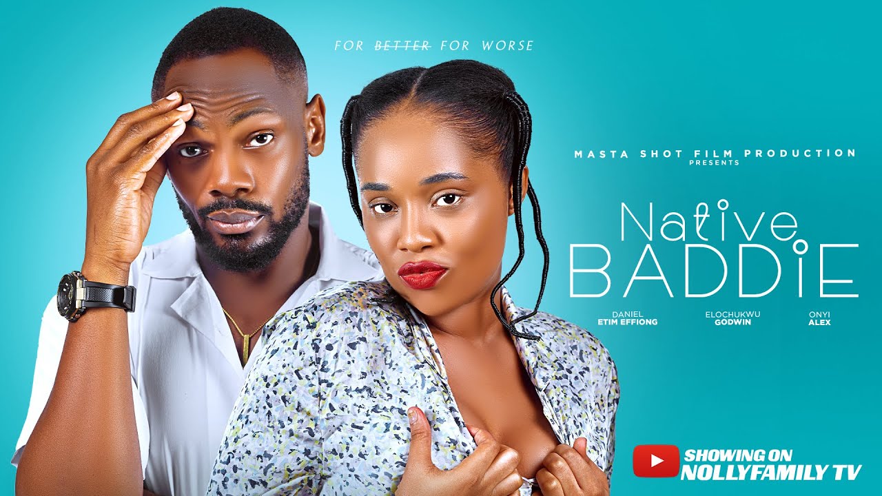 You are currently viewing Native Baddie (2024) – Nollywood Movie