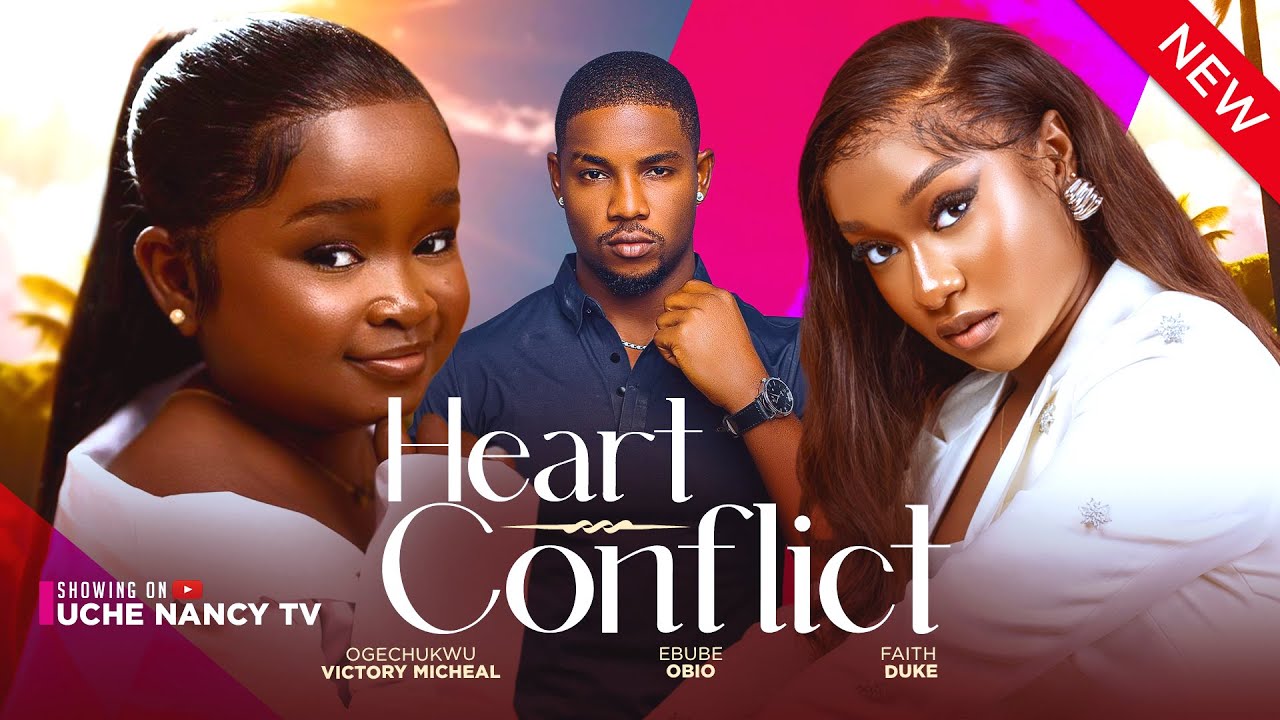 You are currently viewing Heart Conflict (2024) – Nollywood Movie