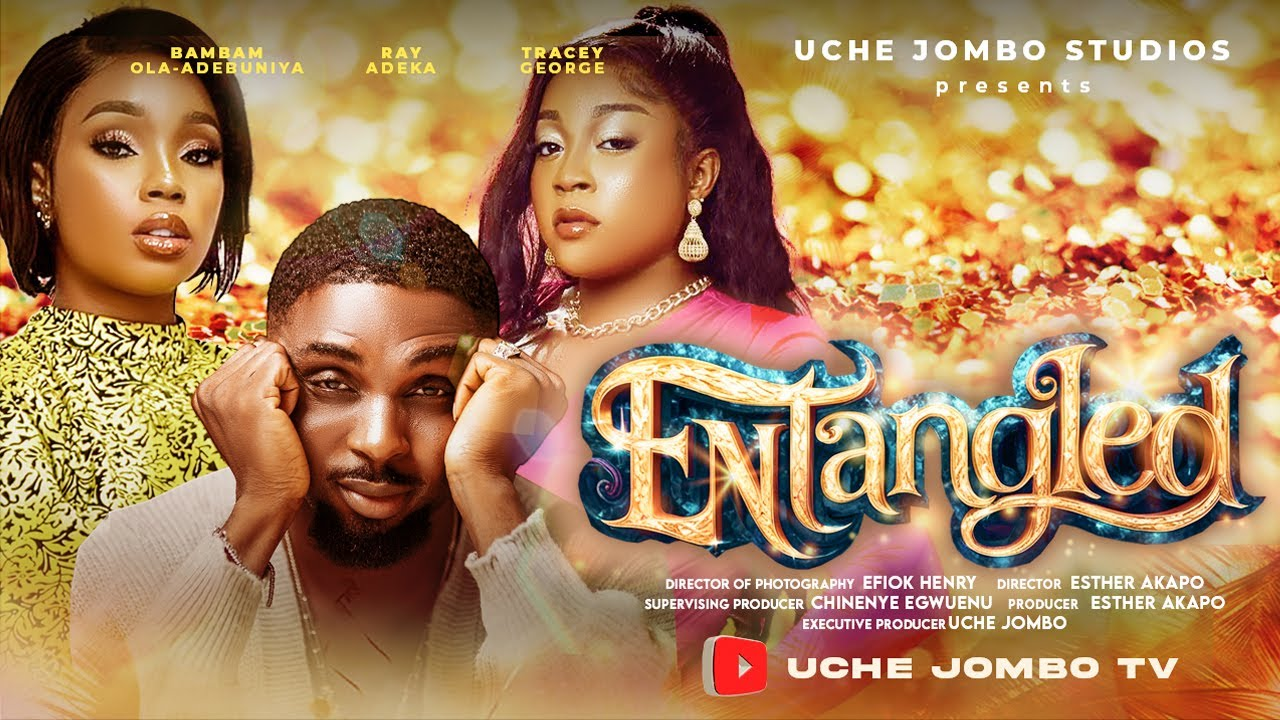 You are currently viewing Entangled (2024) – Nollywood Movie