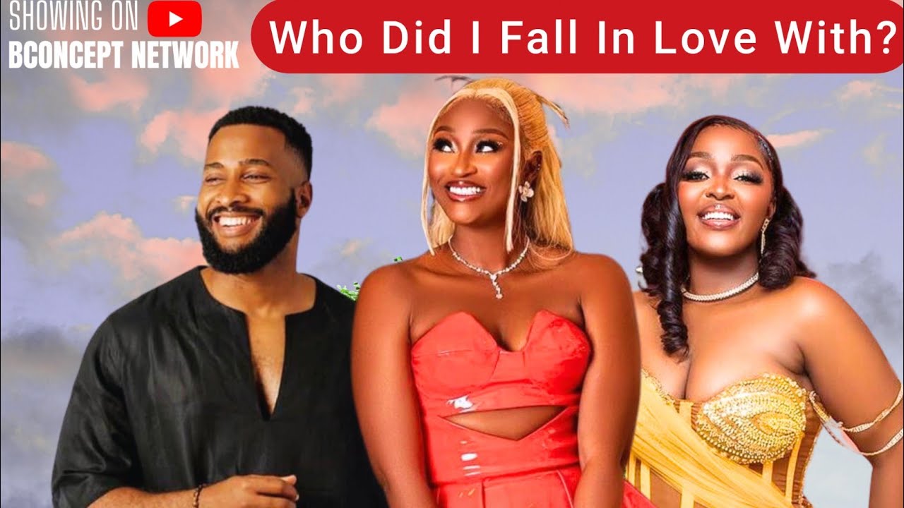 You are currently viewing Who Did I Fall In Love With? (2024) – Nollywood Movie
