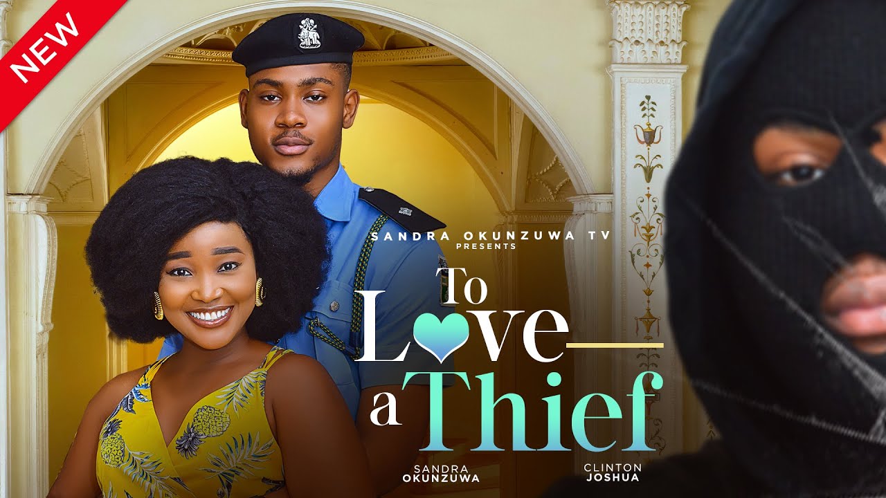 You are currently viewing To Love a Thief (2024) – Nollywood Movie