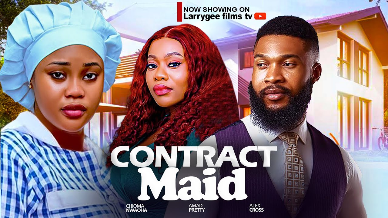You are currently viewing Contract Maid (2024) – Nollywood Movie