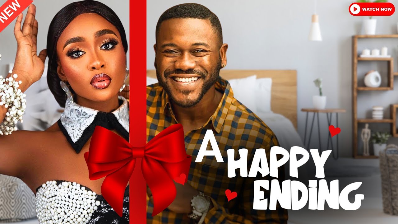 You are currently viewing What A Happy Ending (2024) – Nollywood Movie