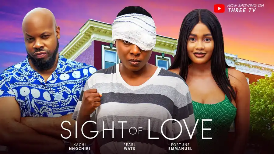 You are currently viewing Sight Of Love (2024) – Nollywood Movie