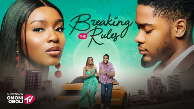 You are currently viewing Breaking The Rules (2025) – Nollywood Movie