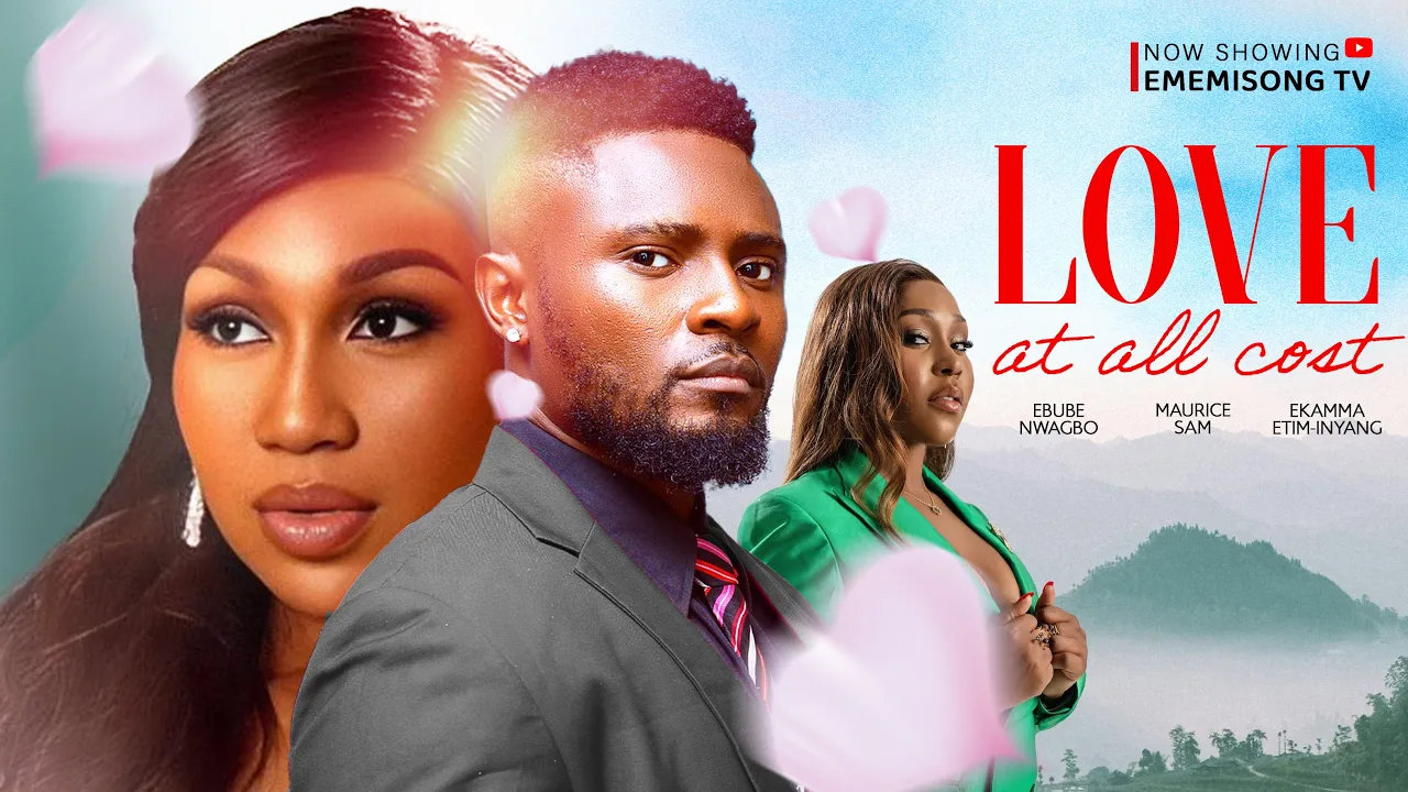 You are currently viewing Love At All Cost (2025) – Nollywood Movie