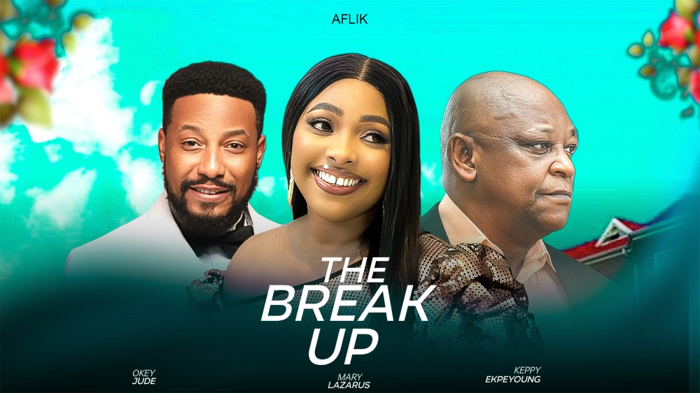 You are currently viewing The Break Up (2024) – Nollywood Movie