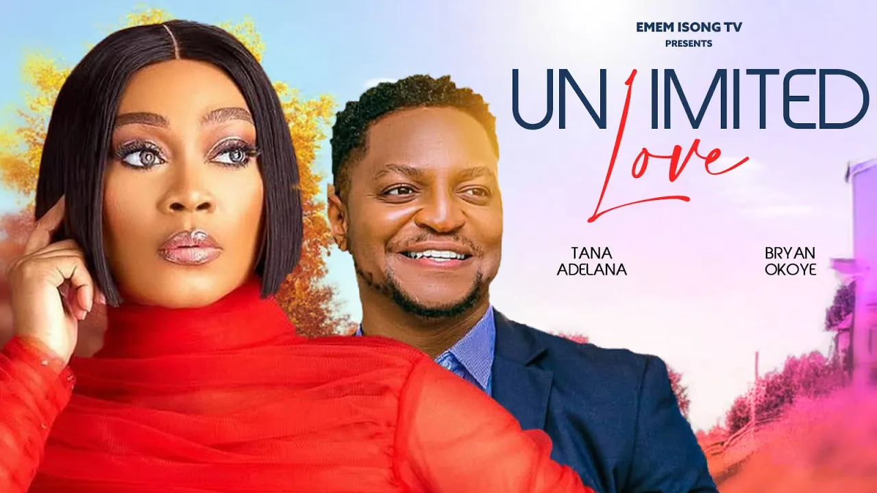 You are currently viewing Unlimited Love (2025) – Nollywood Movie