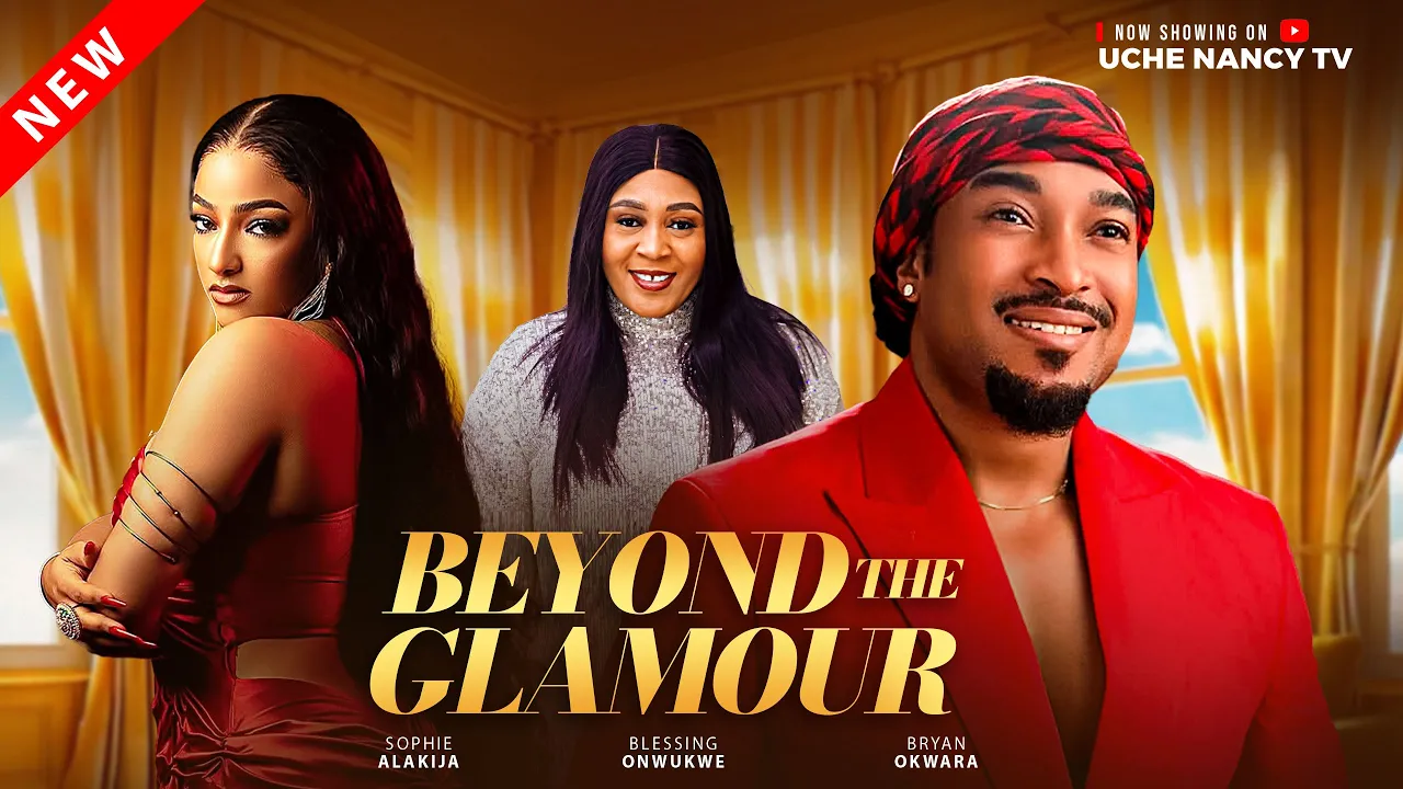 You are currently viewing Beyond the Glamour (2025) – Nollywood Movie