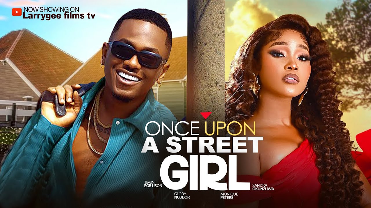 You are currently viewing Once Upon a Street Girl (2025) – Nollywood Movie