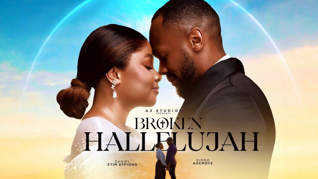 You are currently viewing Broken Hallelujah (2025) – Nollywood Movie