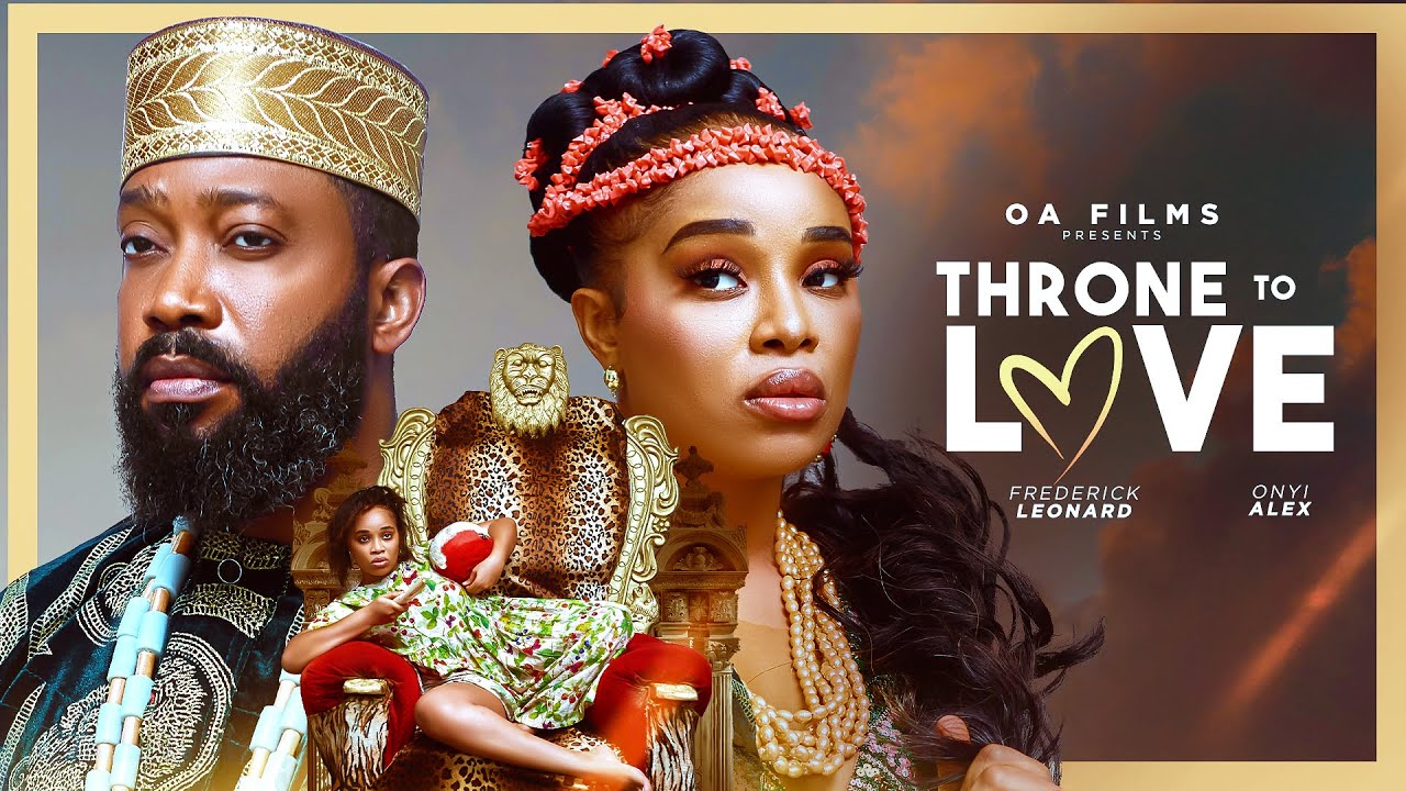 You are currently viewing Throne To Love (2025) – Nollywood Movie
