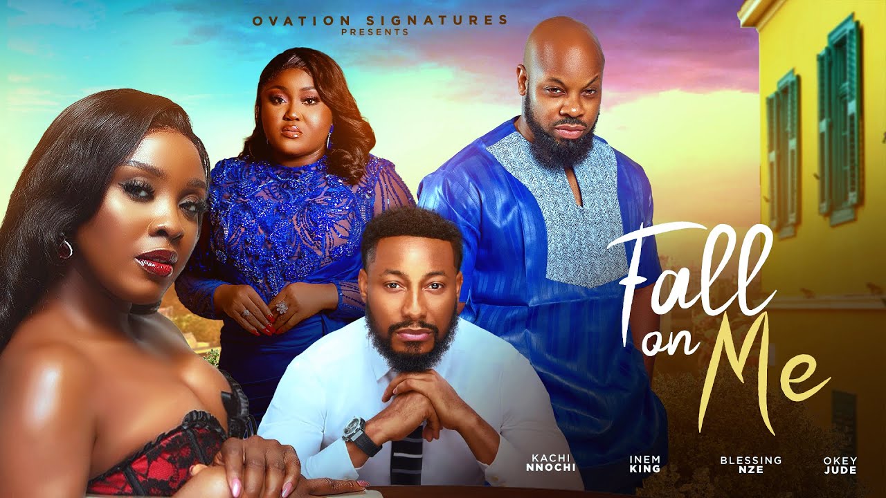You are currently viewing Fall On Me (2025) – Nollywood Movie