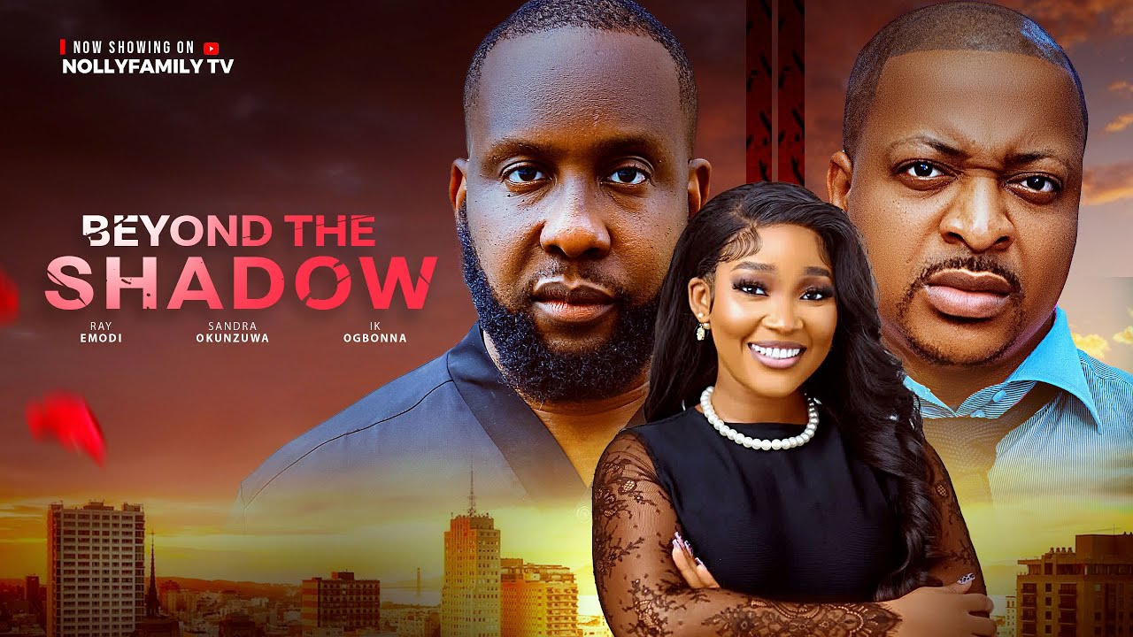 You are currently viewing Beyond The Shadow (2025) – Nollywood Movie
