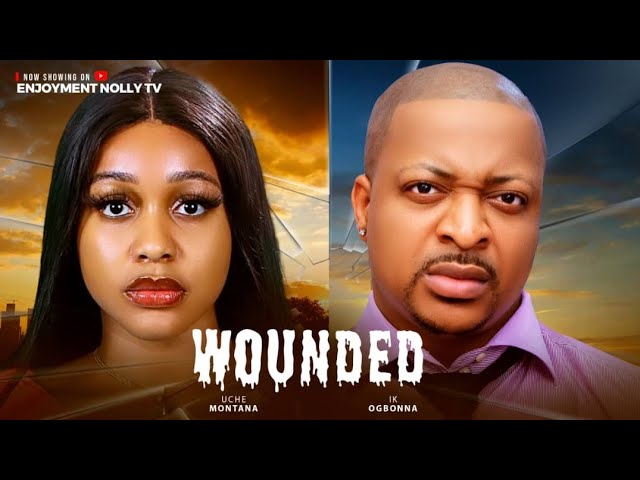 You are currently viewing Wounded (2025) – Nollywood Movie