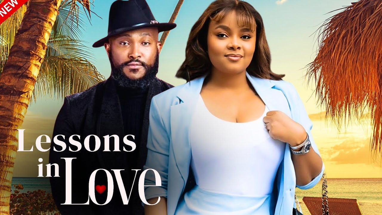 You are currently viewing Lessons In Love (2025) – Nollywood Movie