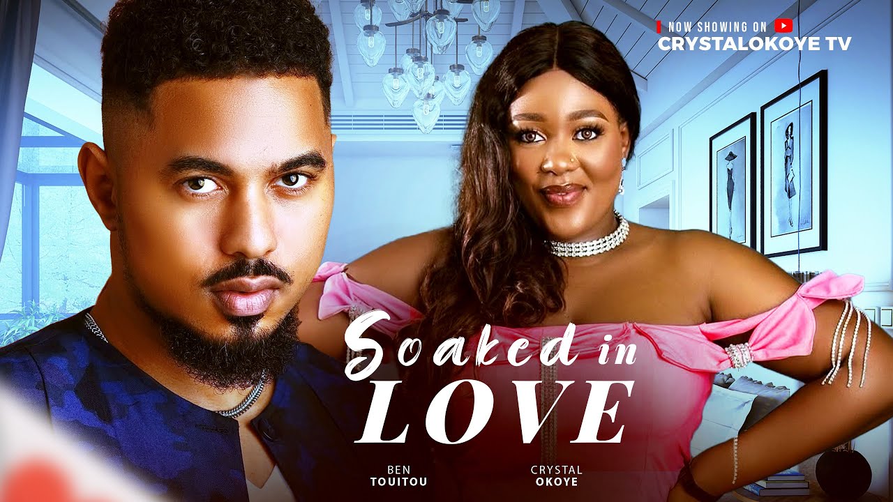You are currently viewing Soaked In Love (2025) – Nollywood Movie