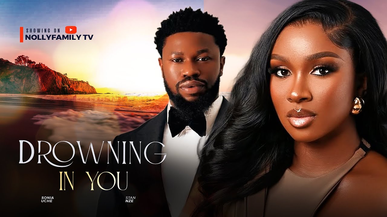 You are currently viewing Drowning In You (2025) – Nollywood Movie