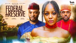 Read more about the article Federal Reserve (2025) – Nollywood Movie
