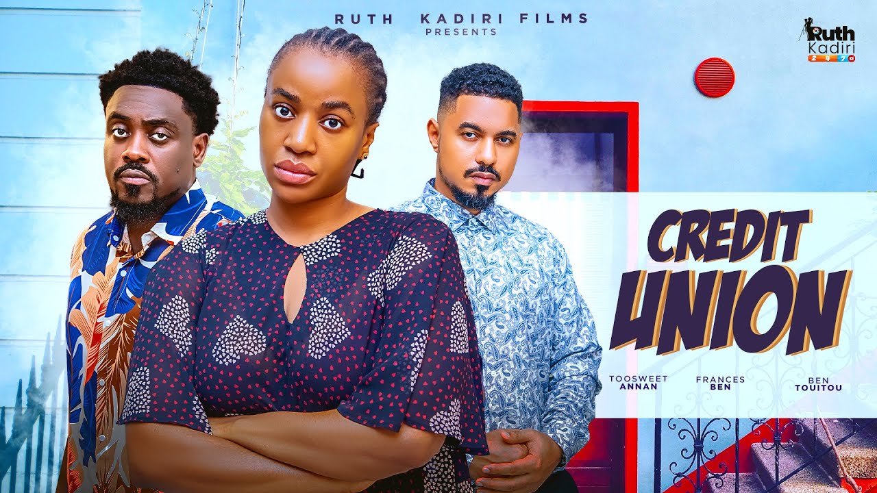 You are currently viewing Credit Union (2025) – Nollywood Movie