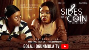 Read more about the article Two Sides of a Coin (2025) – Nollywood Movie