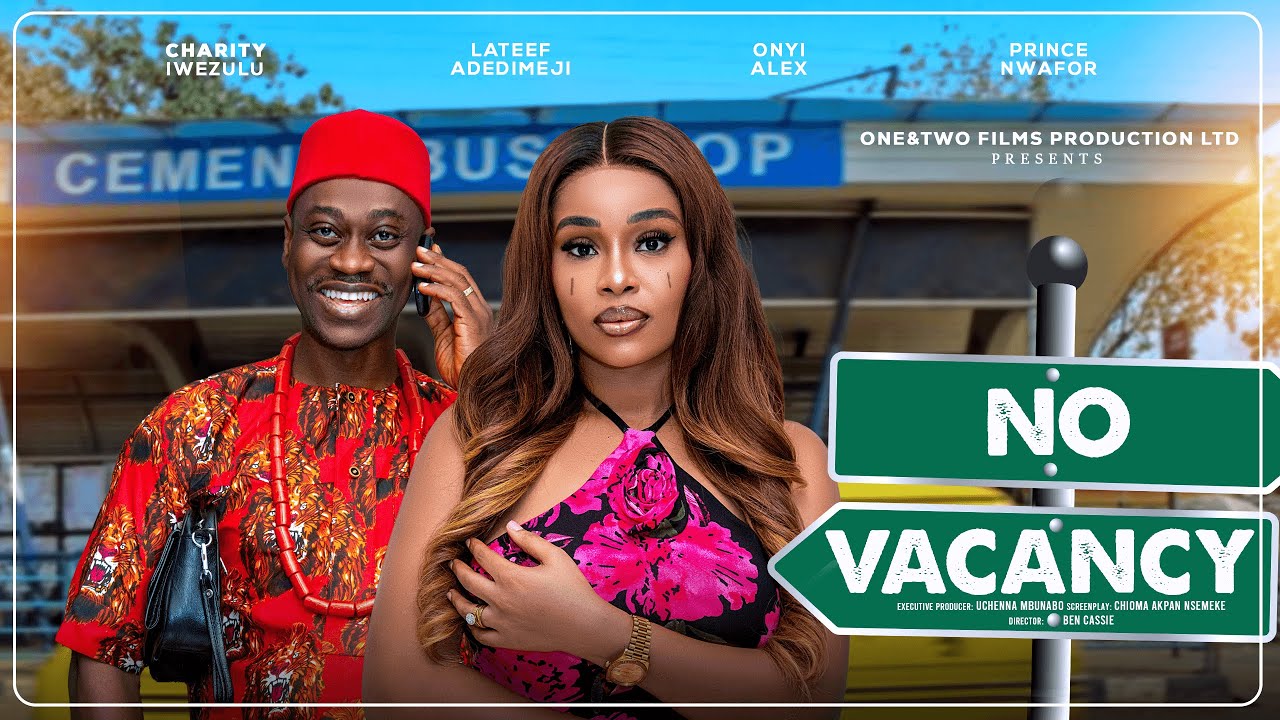 Read more about the article No Vacancy (2025) – Nollywood Movie