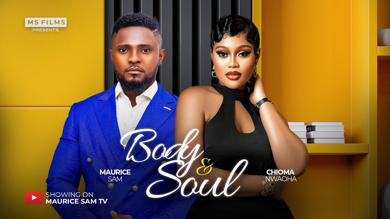 You are currently viewing Body and Soul (2025) – Nollywood Movie
