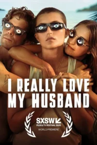 Read more about the article I Really Love My Husband (2025) Free Download