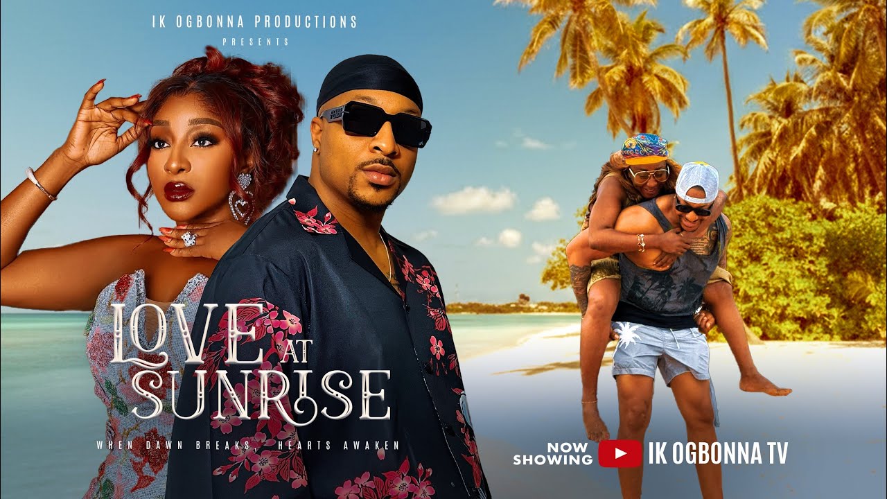 You are currently viewing Love at Sunrise (2025) – Nollywood Movie