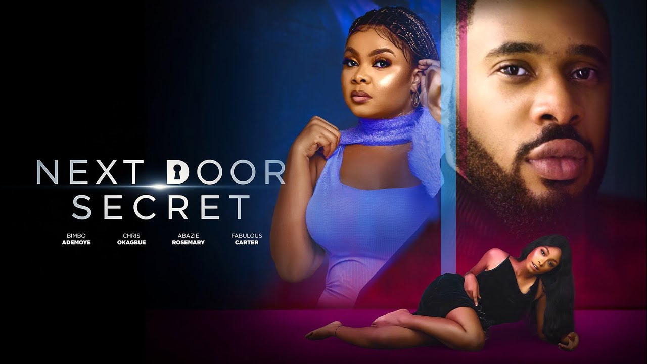 You are currently viewing Next Door Secret (2025) – Nollywood Movie
