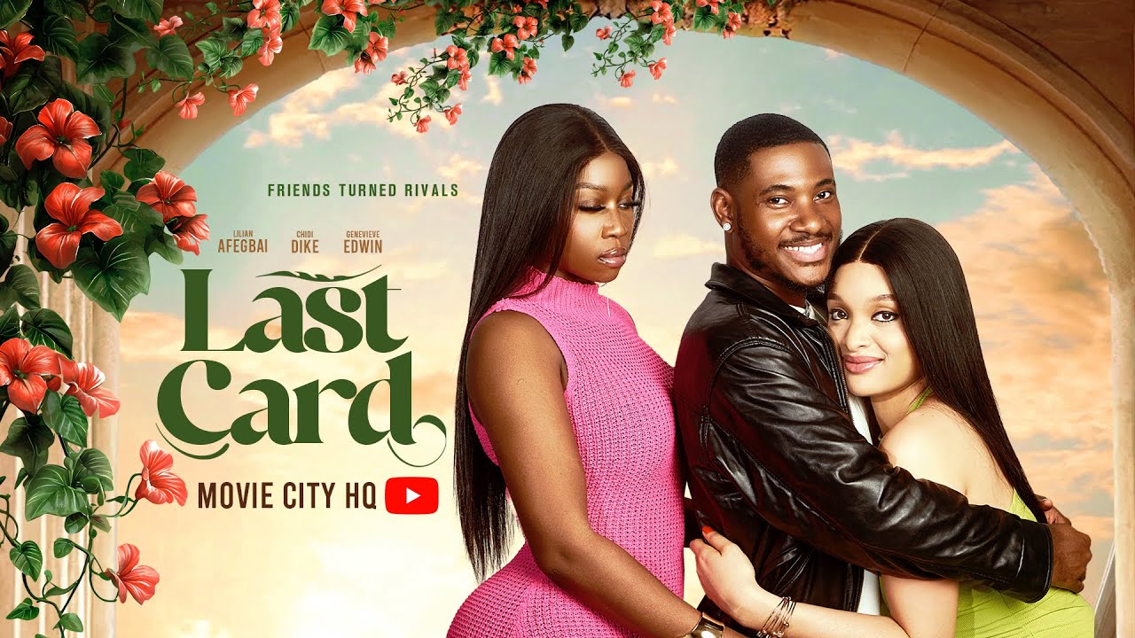 Read more about the article Last Card (2026) – Nollywood Movie
