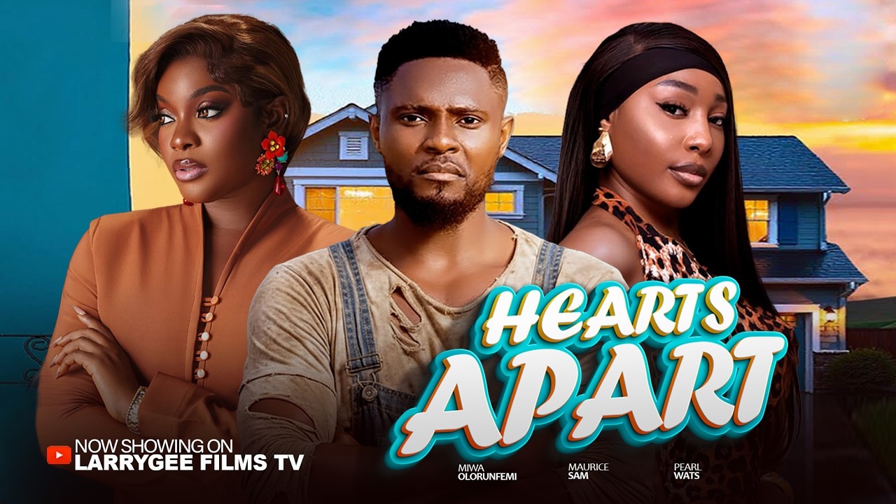 You are currently viewing Hearts Apart (2026) – Nollywood Movie