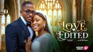 Read more about the article Love Edited (2026) – Nollywood Movie