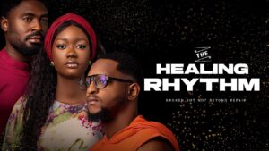 Read more about the article The Healing Rhythm (2026) – Nollywood Movie